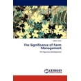 thumbnail image 1 of The Significance of Farm Management (Paperback), 1 of 1