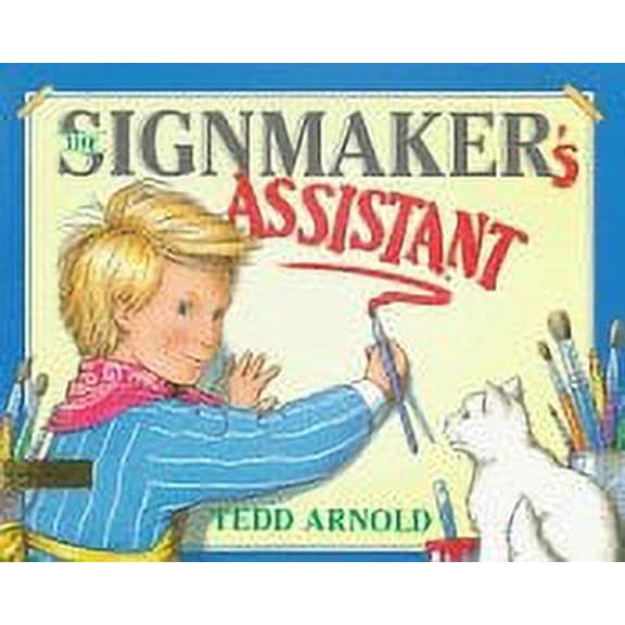 Pre-Owned The Signmaker's Assistant (Hardcover) 0803710119 9780803710115