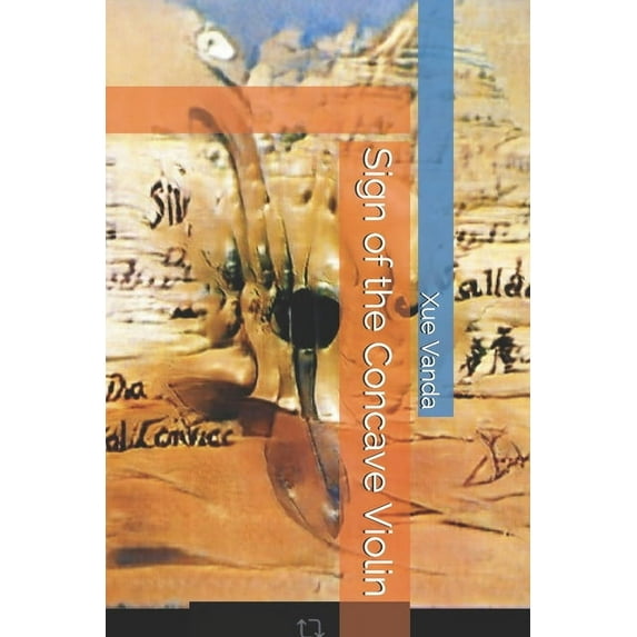 The Signs from the Shadows: Sign of the Concave Violin (Series #1) (Paperback)