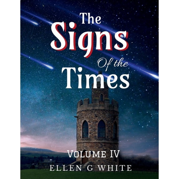 The Signs of the Times Volume Four, (Paperback)