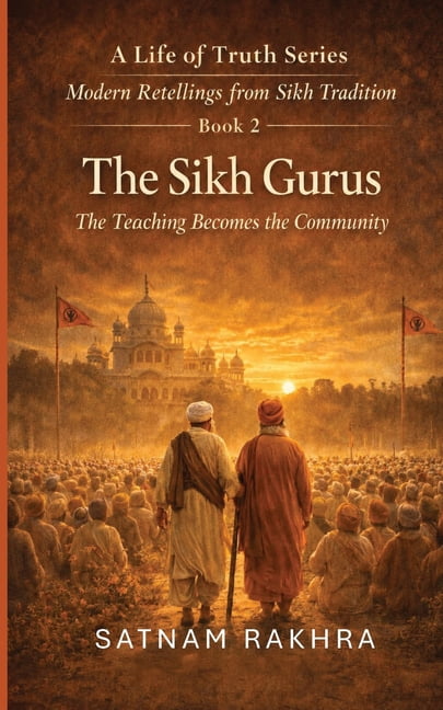 The Sikh Gurus. Modern Rettellings from Sikh Tradition, (Paperback)