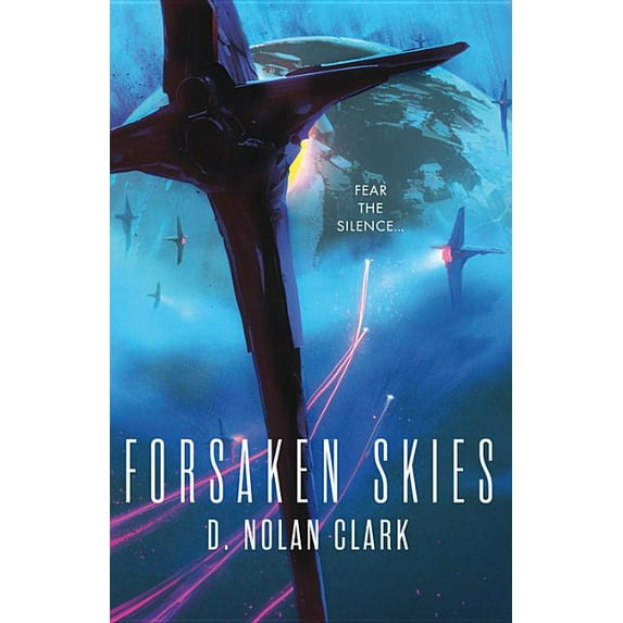 The Silence: Forsaken Skies (Series #1) (Paperback)