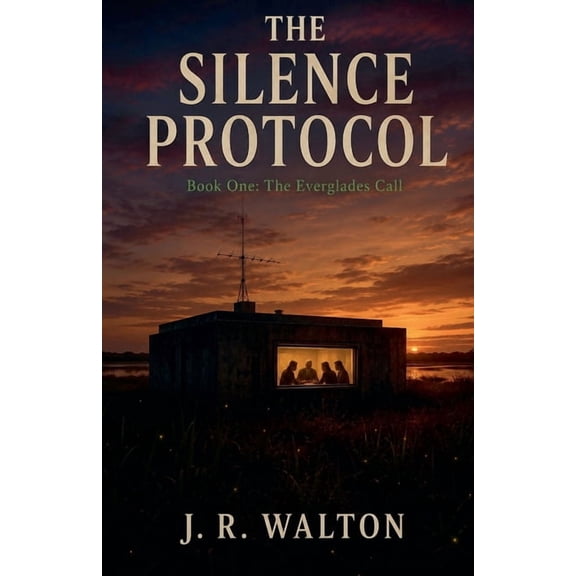 The Silence Protocol Book One: The Everglades Call, Book 1, (Paperback)