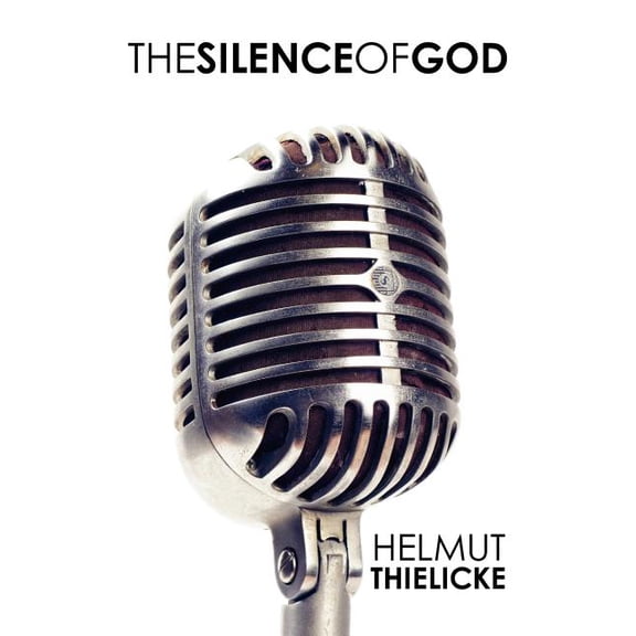 The Silence of God