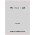 thumbnail image 1 of Pre-Owned The Silence of God (Hardcover) 1606416553 9781606416556, 1 of 1