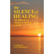 The Silence of Healing Paperback