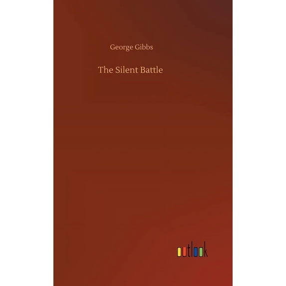 The Silent Battle (Hardcover)