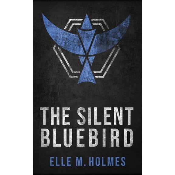 Bluebird The Silent Bluebird, Book 1, (Paperback)