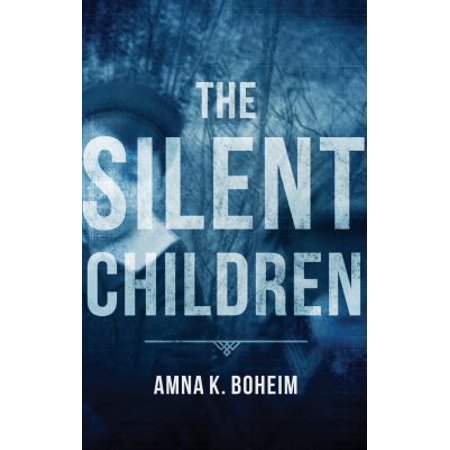 Pre-Owned The Silent Children (Paperback) 1784625167 9781784625160