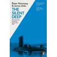 thumbnail image 1 of The Silent Deep : The Royal Navy Submarine Service Since 1945 (Paperback), 1 of 1