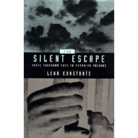 Pre-Owned The Silent Escape: Three Thousand Days in Romanian Prisons Volume 9 (Hardcover) 0520082095 9780520082090