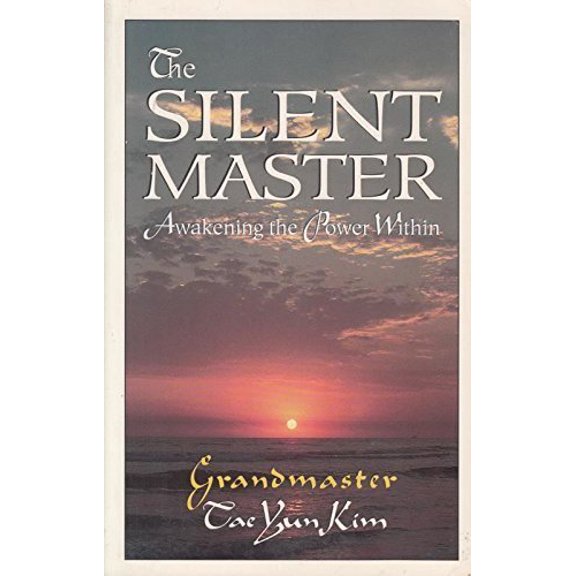 Pre-Owned The Silent Master: Awakening the Power Within (Paperback) 1880032414 9781880032411