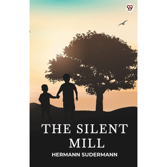 The Silent Mill, (Paperback)