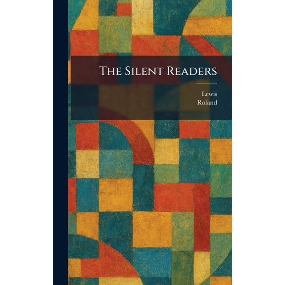 The Silent Readers, (Hardcover)