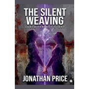 The Silent Weaving, Paperback