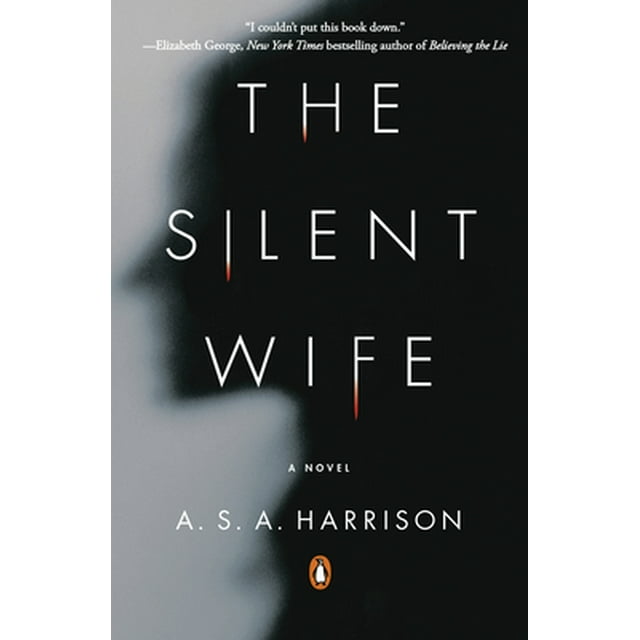 The Silent Wife : A Novel (Paperback)