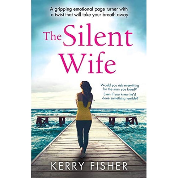Pre-Owned THE SILENT WIFE: A GRIPPING EMOTIONAL PA