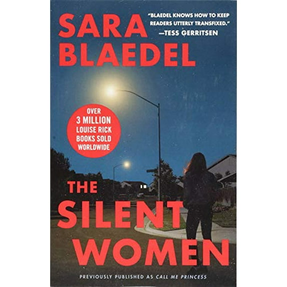 Pre-Owned The Silent Women (Previously Published as Call Me Princess) (Paperback) 1538759837 9781538759837