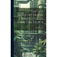thumbnail image 1 of The Silk Industry Of The United States Form 1766 To 1874 (Hardcover), 1 of 1