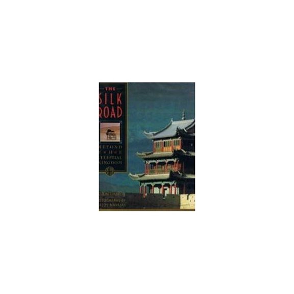 Pre-Owned The Silk Road: Beyond the Celestial Kingdom (Hardcover) 0671701754 9780671701758