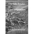 thumbnail image 1 of The Silk Route of Contemplation, (Paperback), 1 of 1