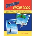 thumbnail image 1 of The Silly Shelter and Rollicking Rescue Runaway Rescue Dogs: Ollie, Enzo, and the Shelter Skedaddle, (Paperback), 1 of 1