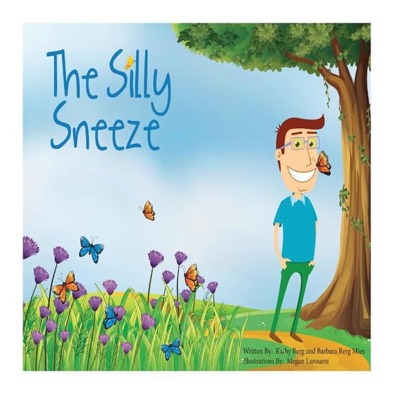 The Silly Sneeze, (Paperback)