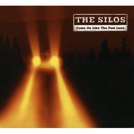 The Silos - Come on Like the Fast Lane - Alternative - CD