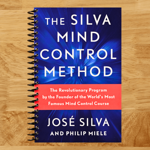 The Silva Mind Control Method: The Revolutionary Program by the Founder of the World's Most Famous Mind Control Course (Sprial bound)