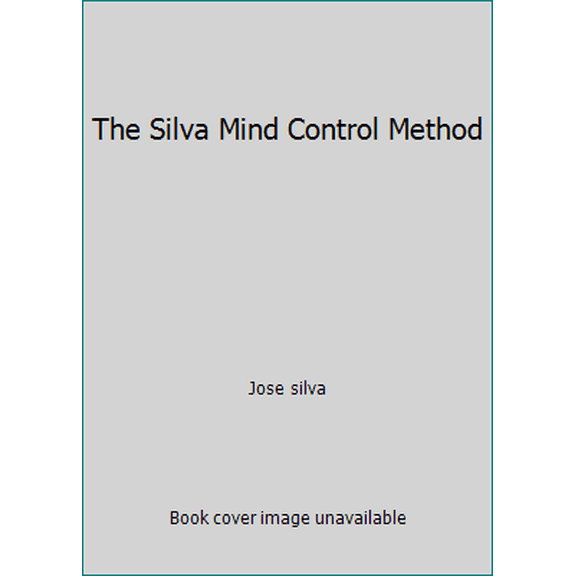 Pre-Owned The Silva Mind Control Method (Paperback) 0671816047 9780671816049