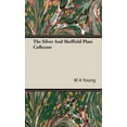 thumbnail image 1 of The Silver And Sheffield Plate Collector (Hardcover), 1 of 1