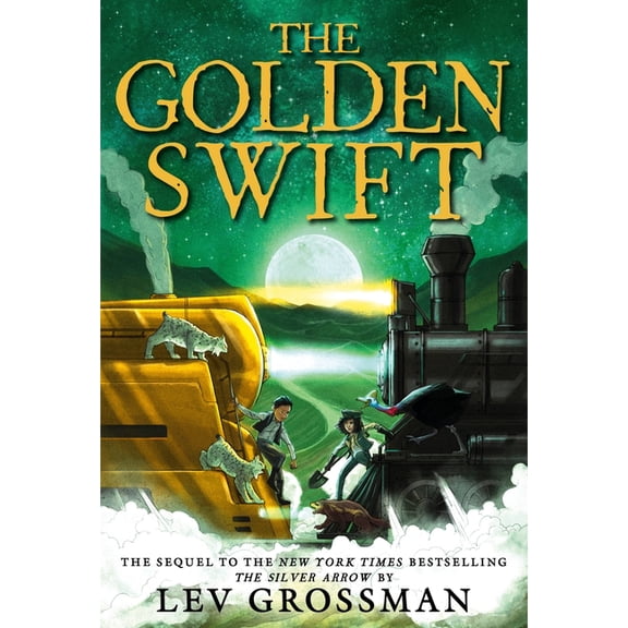 The Silver Arrow The Golden Swift, (Hardcover)