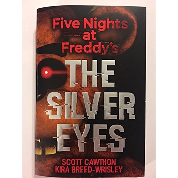 Pre-Owned Five Nights at Freddy's THE SILVER EYES (Paperback) 1338144189 9781338144185