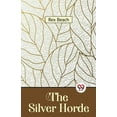 thumbnail image 1 of The Silver Horde, (Paperback), 1 of 1