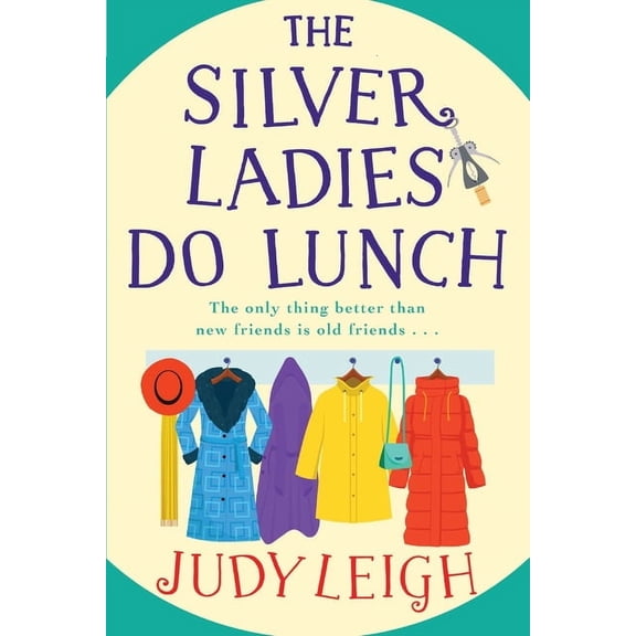 The Silver Ladies Do Lunch, (Paperback)