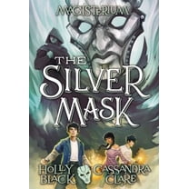 Pre-Owned The Silver Mask (Magisterium #4): Volume 4 (Paperback) 0545522382 9780545522380