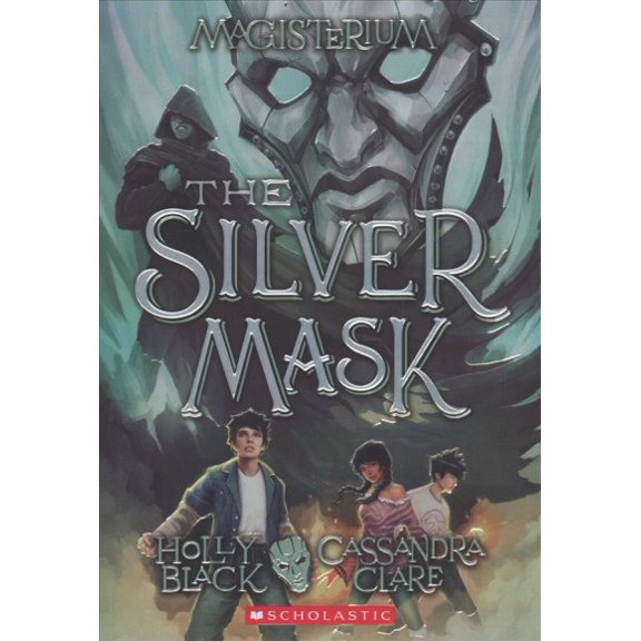 Pre-Owned The Silver Mask (Magisterium #4): Volume 4 (Paperback) 0545522382 9780545522380