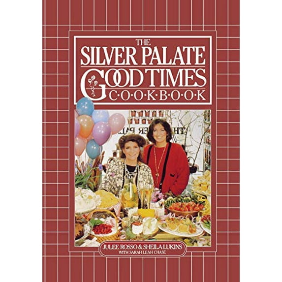 Pre-Owned The Silver Palate Good Times Cookbook (Paperback) 0894808311 9780894808319