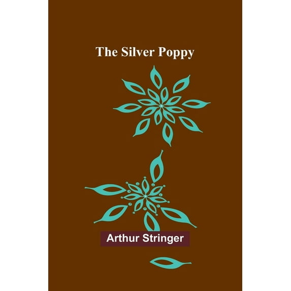 The Silver Poppy, (Paperback)