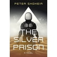 thumbnail image 1 of Pre-Owned The Silver Prison (Paperback) 1738676501 9781738676507, 1 of 1