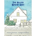 thumbnail image 1 of The Silver Snow Day (Hardcover), 1 of 1