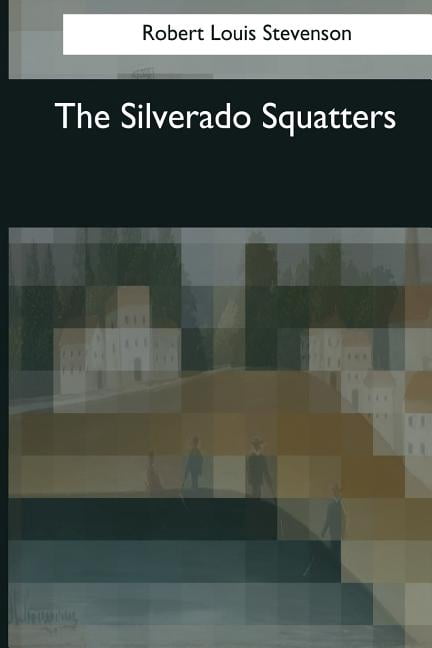 The Silverado Squatters (Paperback)