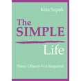 thumbnail image 1 of The Simple Life: Shiny Objects Not Required, 1 of 1