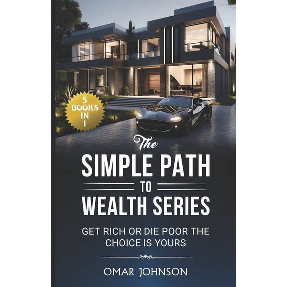 The Simple Path To Wealth Series (Paperback)