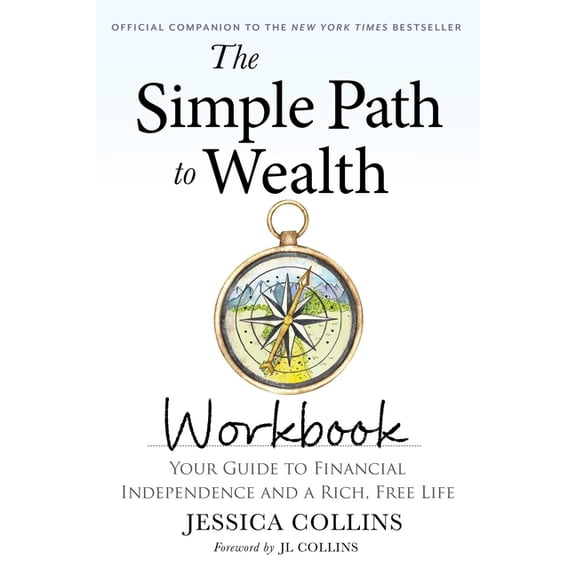 The Simple Path to Wealth Workbook: Official Companion to the New York Times Bestseller, (Paperback)
