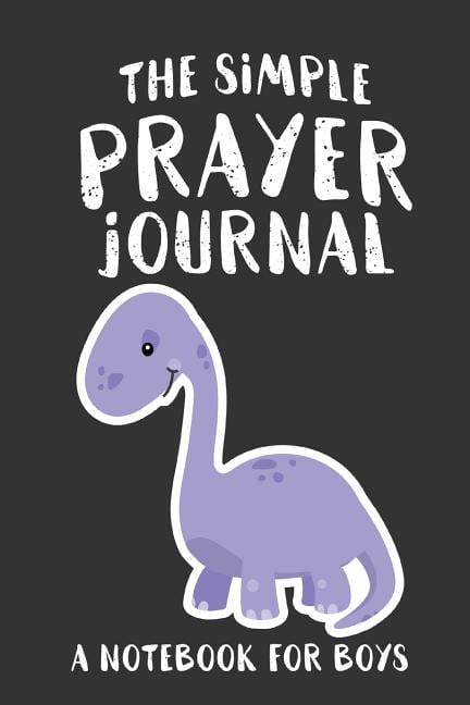 The Simple Prayer Journal: A Notebook for Boys, (Paperback)
