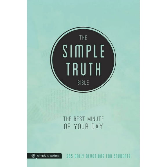 The Simple Truth Bible : The Best Minute of Your Day (365 Daily Devotions for Students) (Paperback)