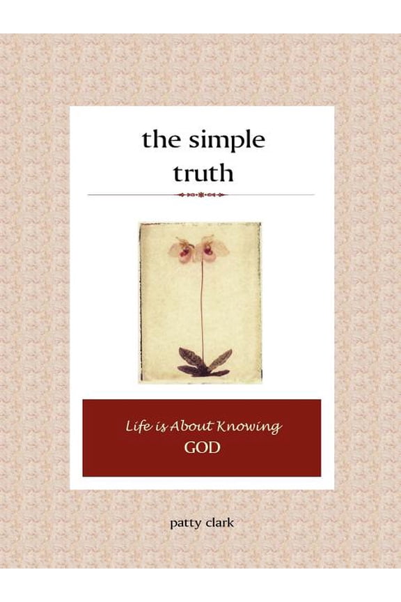 The Simple Truth, (Paperback)