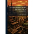 thumbnail image 1 of The Simpler Elements Of Analytical Geometry, (Paperback), 1 of 1