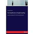 thumbnail image 1 of The Simplification of English Spelling: Specially Adapted for the Rising Generation, (Paperback), 1 of 1